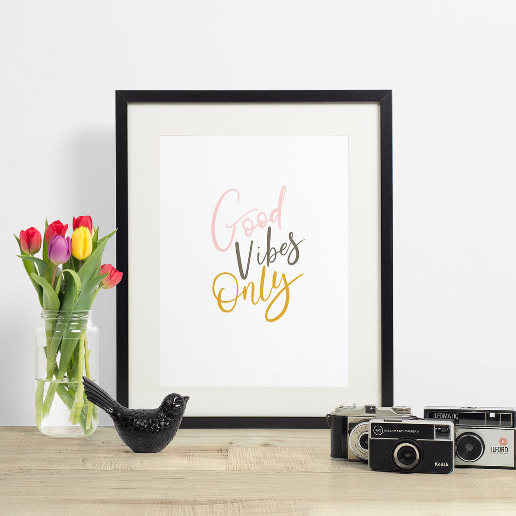 GOOD VIBES ONLY - hand lettered printable quote in a minimalist style